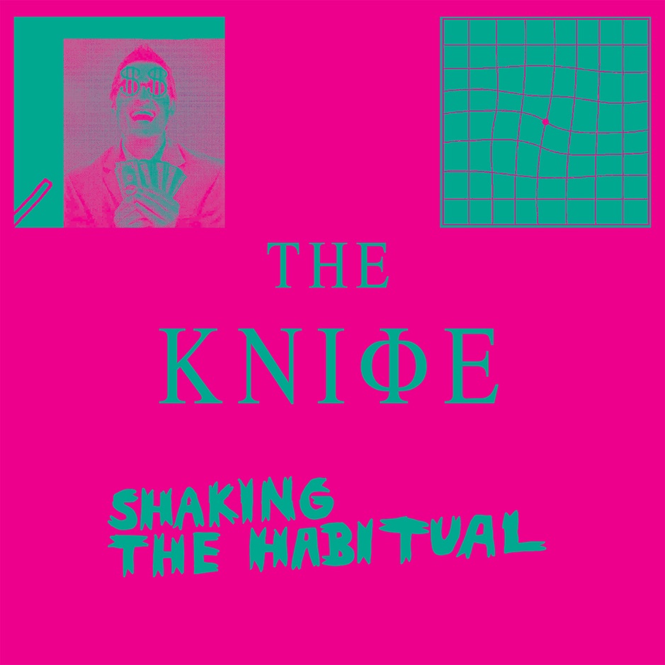 The Knife - Shaking The Habitual